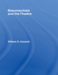 Beaumarchais and the Theatre