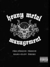 Heavy Metal Management