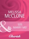 SOS Marry Me! (Mills & Boon Cherish) (The Wedding Planners, Book 6)