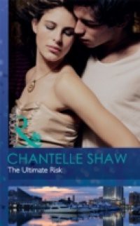 Ultimate Risk (Mills & Boon Modern)