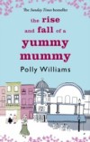 Rise And Fall Of A Yummy Mummy