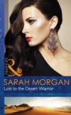 Lost to the Desert Warrior (Mills & Boon Modern)