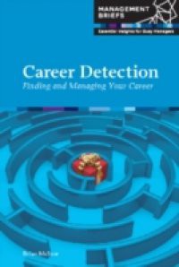 Career Detection – Finding and Managing your Career