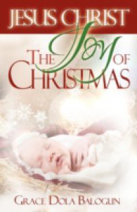 Christ The Joy Of Christmas