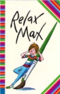 Max: Relax Max