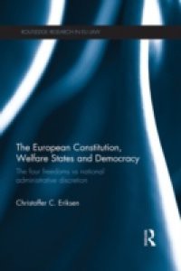 European Constitution, Welfare States and Democracy