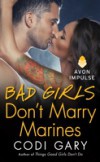 Bad Girls Don't Marry Marines