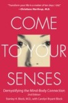 Come to Your Senses