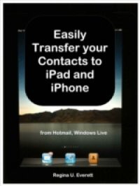 Easily Transfer your Contacts to iPad and iPhone from Hotmail, Windows Live