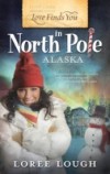 Love Finds You in North Pole, Alaska