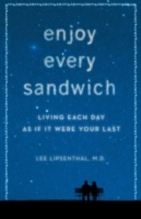 Enjoy Every Sandwich