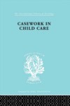 Casework in Childcare