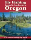 Fly Fishing Central & Southeastern Oregon