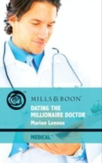 Dating the Millionaire Doctor