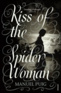 Kiss Of The Spider Woman