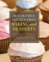 Sugar-Free Gluten-Free Baking and Desserts