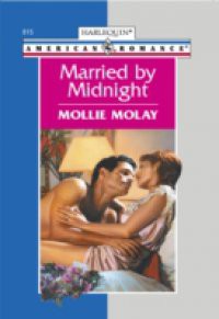 Married By Midnight (Mills & Boon American Romance)