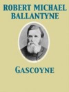 Gascoyne, The Sandal-Wood Trader A Tale of the Pacific