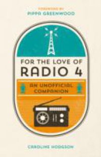 For the Love of Radio 4