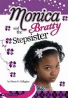 Monica and the Bratty Stepsister