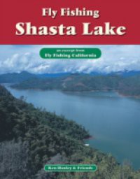 Fly Fishing Shasta Lake