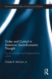 Order and Control in American Socio-Economic Thought