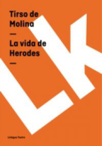 La vida de Herodes