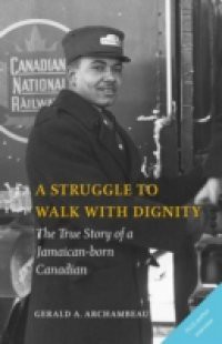 Struggle to Walk With Dignity