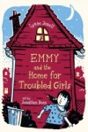 Emmy and the Home for Troubled Girls