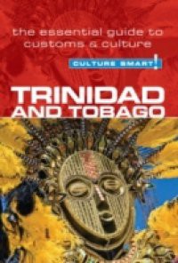 Trinidad & Tobago – Culture Smart!