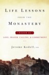 Life Lessons from the Monastery