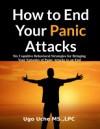 How to End Your Panic Attacks