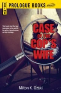Case of the Cop's Wife