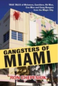 Gangsters of Miami