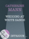 Wedding At White Sands (Mills & Boon Intrigue)