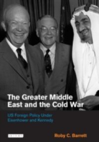 Greater Middle East and the Cold War, The