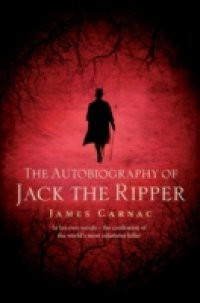 Autobiography of Jack the Ripper