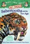 Magic Tree House Fact Tracker #12: Sabertooths and the Ice Age