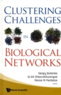 CLUSTERING CHALLENGES IN BIOLOGICAL NETWORKS