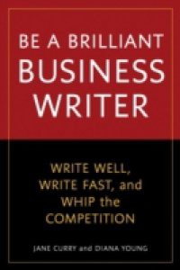 Be a Brilliant Business Writer