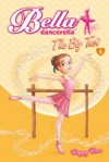 Bella Dancerella: The Big Test