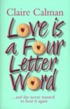 Love Is A Four Letter Word