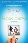 Crianza sin remordimientos