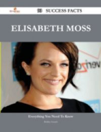 Elisabeth Moss 93 Success Facts – Everything you need to know about Elisabeth Moss