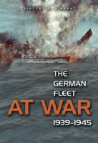 German Fleet at War, 1939-1945