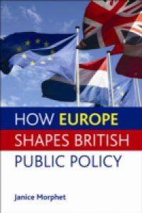 How Europe shapes British public policy