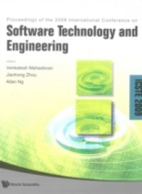 SOFTWARE TECHNOLOGY AND ENGINEERING – PROCEEDINGS OF THE INTERNATIONAL CONFERENCE ON ICSTE 2009