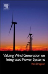 Valuing Wind Generation on Integrated Power Systems