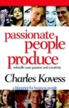 Passionate People Produce
