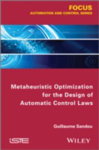 Metaheuristic Optimization for the Design of Automatic Control Laws